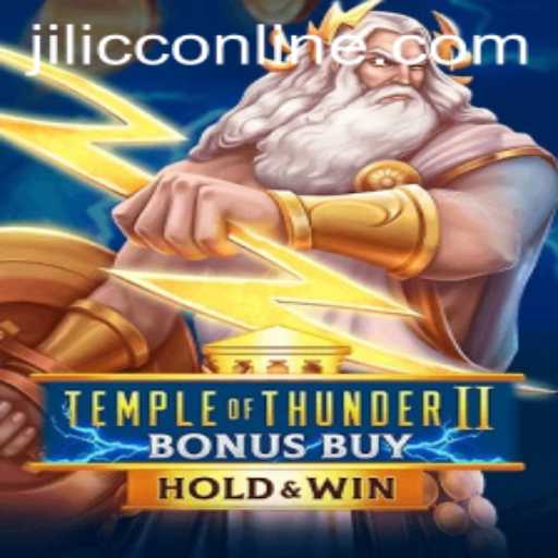 Temple of Thunder II Bonus Buy: An Immersive Gaming Experience with JILICC